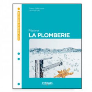 Réparer la plomberie