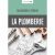 LA PLOMBERIE Collection Pro par Thierry Gallauziaux, David Fedullo