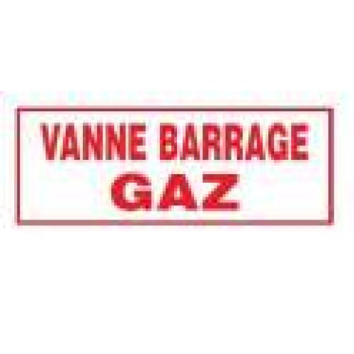 Plaque signalétique « Vanne barrage gaz »